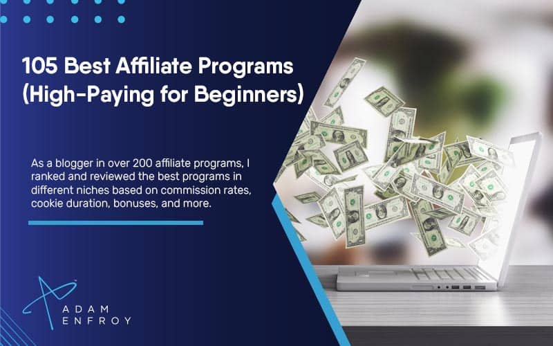 TOP 10 Best Affiliate Marketing Programs (High Paying For Beginners) 2021