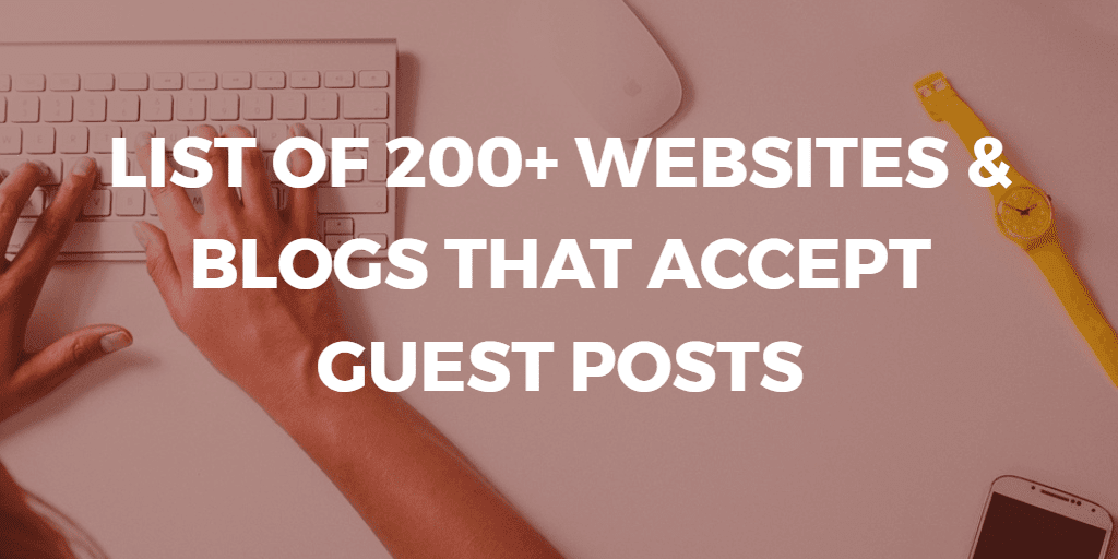 Guest Blogs Accepting Guest Posts